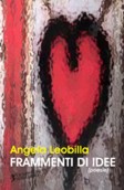 FRAMMENTI DI IDEE (poesie)